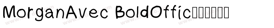 MorganAvec BoldOffic字体转换